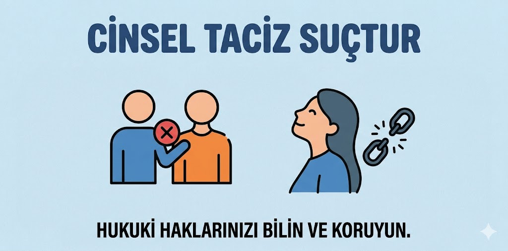 Cinsel Taciz Suçu, TCK 105, Ceza Hukuku, Cinsel Dokunulmazlığa Karşı Suçlar, Şikâyet Süresi, Asliye Ceza Mahkemesi, Dijital Deliller, Sosyal Medya Suçları, İş Yerinde Cinsel Taciz, Ceza Avukatı